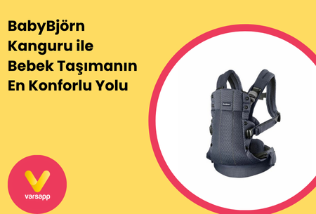 BabyBjörn Kanguru ile Bebek Taşımanın En Konforlu Yolu – Şimdi Kiralayarak Deneyin!