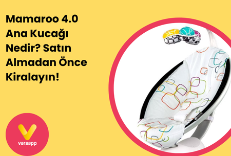 Mamaroo 4.0 Ana Kucağı Nedir? Satın Almadan Önce Kiralayın!