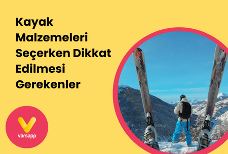 Kayak Malzemeleri Seçerken Dikkat Edilmesi Gerekenler
