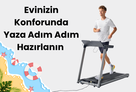 Yaza Adım Adım: Evinizin Konforunda Rutin Edinmenin ve Kilo Vermenin En Kolay Yolu!